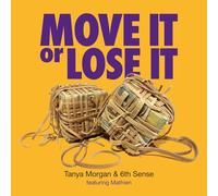 tanya morgan-move it or lose it 7''