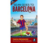 Tanya Preminger Sean Goes To Barcelona (Tascabile)