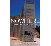 Tanya Reinhart The Road Map to Nowhere (Tascabile)
