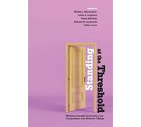 Tanya Rodrigue Standing at the Threshold (Tascabile)