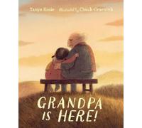 Tanya Rosie Grandpa Is Here (Copertina rigida)
