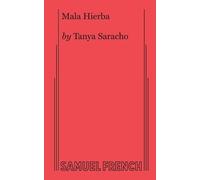 Tanya Saracho Mala Hierba (Tascabile)