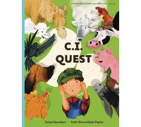 Tanya Saunders C.I. Quest (Tascabile) Farmyard Heroes