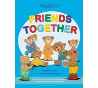 Tanya Saunders FRIENDS TOGETHER (Tascabile)