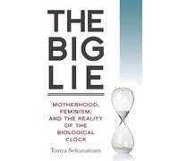 Tanya Selvaratnam The Big Lie (Tascabile)