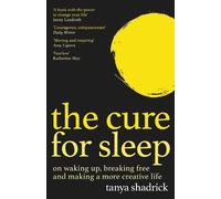 Tanya Shadrick The Cure for Sleep (Tascabile)