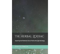 Tanya Smith The Herbal Zodiac (Tascabile)