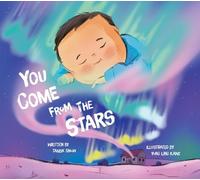 Tanya Snow You Come from the Stars (Copertina rigida)