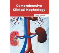 Tanya Walker Comprehensive Clinical Nephrology (Copertina rigida)
