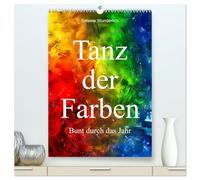 Tanz der Farben - Bunt durch das Jahr (hochwertiger Premium Wandkalender 2026 DIN A2 hoch), Kunstdruck in Hochglanz: Eine Reise durch den Regenbogen - der KI-Kalender der Superlative!