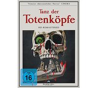 Tanz der Totenköpfe - HD-Remastered