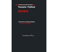 Tanzania Political Review: January 2026: Governance Analytical Briefing: 1