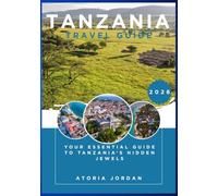Tanzania Travel Guide 2026