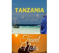 Tanzania: Travel Notes