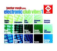Tanzbar Musik Presents - Vol. 1-Electronic Club Vibes (2 CD)