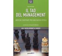 Tao Del Management. Antiche Sentenze Per Una Nuova Epoca - Messing Bob - 2023