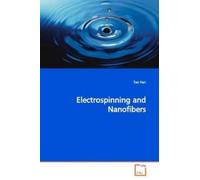 Tao Han Electrospinning and Nanofibers (Tascabile)
