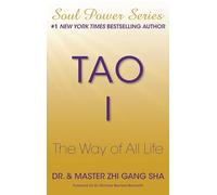 Tao I: The Way of All Life
