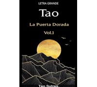 Tao: La Puerta Dorada: 1