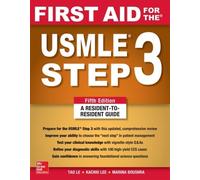 Tao Le Vikas Bhushan First Aid for the USMLE Step 3, Fifth Edition (Tascabile)