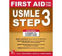 Tao Le Vikas Bhushan First Aid for the USMLE Step 3, Fifth Edition (Tascabile)