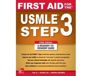 Tao Le Vikas Bhushan First Aid for the USMLE Step 3, Fifth Edition (Tascabile)