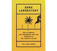 Tao Leigh Goffe Dark Laboratory (Copertina rigida)