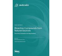 Tao Liu Xuexiang Che Bioactive Compounds from Natural Source (Copertina rigida)