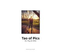 Tao of Pics: Der Weg der Bilder