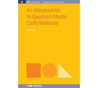 Tao Pang An Introduction to Quantum Monte Carlo Methods (Tascabile)