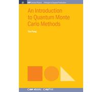Tao Pang An Introduction to Quantum Monte Carlo Methods (Tascabile)