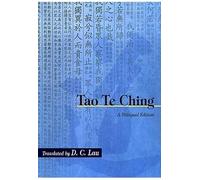 Tao Te Ching: A Bilingual Edition