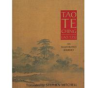 Tao Te Ching: An Illustrated Journey