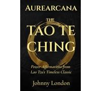 Tao Te Ching: Power Affirmations