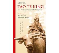 Tao Te King: Das Buch vom Tao und der Wirkkraft (Hardback)