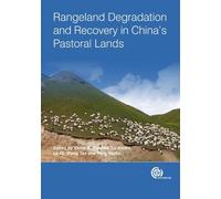 Tao Wang Rangeland Degradation and Recovery in China's Pastor (Copertina rigida)