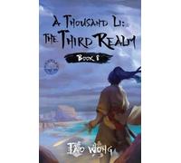 Tao Wong A Thousand Li the Third Realm (Copertina rigida) Thousand Li
