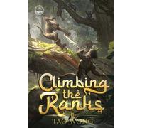 Tao Wong Climbing the Ranks 2 (Tascabile) Climbing the Ranks