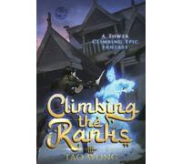 Tao Wong Climbing the Ranks 3: A Tower Climbing Epic Fantasy (Tascabile)