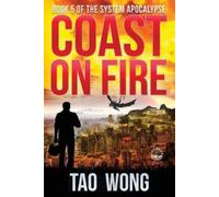 Tao Wong Coast on Fire (Tascabile) System Apocalypse