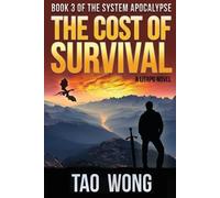 Tao Wong The Cost of Survival (Tascabile) System Apocalypse