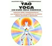 Tao Yoga Chi Kung Dell Energia Esercizi Della Camicia Di Ferro Per Migliorare Ed