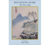 Tao Yuan-Ming Returning Home: Poems of Tao Yuan-Ming (Tascabile)