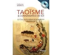Taoïsme & connaissance de soi: La carte de la culture de la perfection (xiuzhen tu)