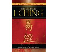 Taoist Master Alfre The Complete I Ching - 10th Anniversary (Copertina rigida)