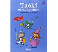 Taoki et compagnie. Per la Scuola elementare: Cahier d'exercices 2