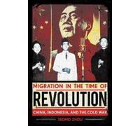 Taomo Zhou Migration in the Time of Revolution (Tascabile)