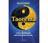 Taorema. L'eco del silenzio nel tocco che ritorna