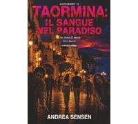Taormina: il sangue nel paradiso: Una luna di miele tra i morti
