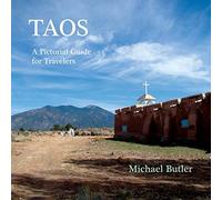 Taos: A Pictorial Guide for Travelers